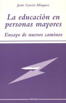 la educacion en personas mayores (ebook)-jesus garcia minguez-9788427719927