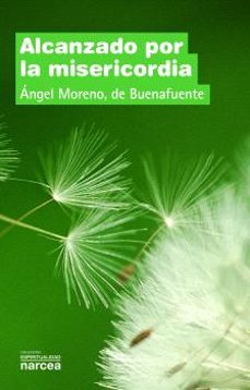 alcanzado por la misericordia-9788427723627