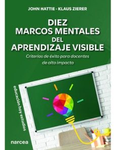 diez marcos mentales del aprendizaje visible-john hattie-9788427732827