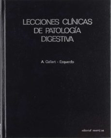 lecciones clinicas de patologia digestiva-antonio gallart esquerdo-9788429155327