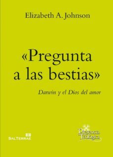 «pregunta a las bestias» (ebook)-elizabeth a. johnson-9788429325027