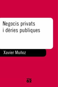 negocis privats i dèries pliques. memories-9788429745627