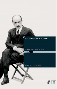 obras completas. tomo iii (1917/1925) (ebook)-jose ortega y gasset-9788430618927