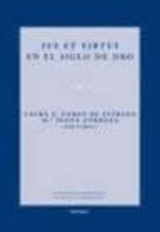 ius et virtus en el siglo de oro-laura e. corso de estrada-9788431327927