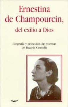 ernestina de champourcin, del exilio al dios-9788432134227
