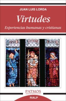 virtudes. experiencias humanas y cristianas. (ebook)-9788432142727