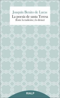 la poesia de santa teresa (ebook)-joaquin benito de lucas-9788432145827