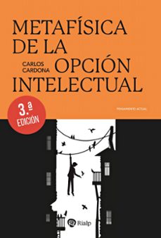 metafisica de la opcion intelectual-carlos cardona pescador-9788432168727