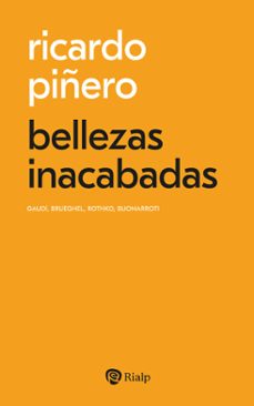 bellezas inacabadas-ricardo piñero moral-9788432170027