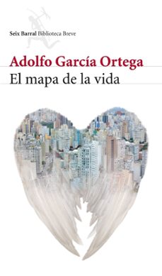 el mapa de la vida-adolfo garcia ortega-9788432212727
