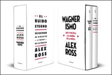 estuche wagnerismo y el ruido eterno-alex ross-9788432239427