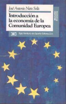 introduccion a la economia de la comunidad europea (4ª ed.)-9788432307027