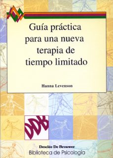 guia practica para una nueva terapia de tiempo limitado-hanna levenson-9788433012227