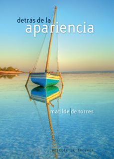detras de la apariencia-matilde de torres-9788433023827