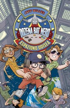 espazioko odisea dozena bat hero-jeff miller-9788433029027