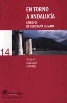 en torno a andalucia: estudios de geografia humana-9788433829627