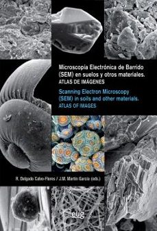 microscopia electronica de barrido (sem) en suelos y otros materi ales = scanning electron microscopy (sem) in soils and otrher materials-9788433872227