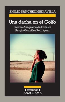 una dacha en el golfo-emilio sanchez mediavilla-9788433926227