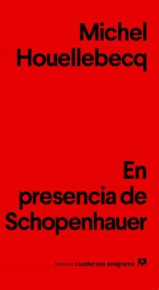 en presencia de schopenhauer (ebook)-michel houellebecq-9788433944627