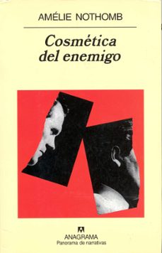 cosmetica del enemigo-amelie nothomb-9788433969927
