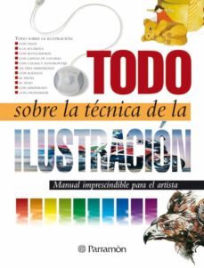todo sobre la tecnica de la ilustracion-9788434223127
