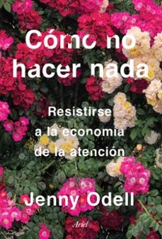 como no hacer nada-jenny odell-9788434433427