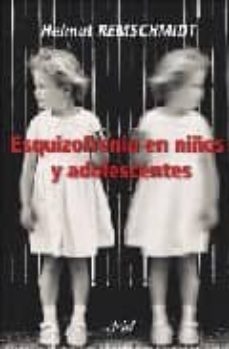 esquizofrenia en niños y adolescentes (2ª ed.)-9788434437227