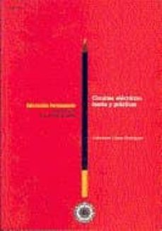 circuitos electricos : teoria y practicas-victoriano lopez rodriguez-9788436246827