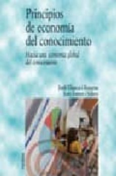 principios de economia del conocimiento: hacia una economia globa l del conocimiento-jordi vilaseca i requena-joan torrent i sellens-9788436820027