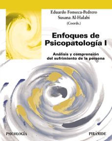 enfoques de psicopatologia i (ebook)-eduardo fonseca pedrero-susana al halabi-9788436851427