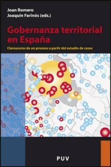 gobernanza territorial en españa: claroscuros de un proceso a par tir del estudio de casos-9788437065427