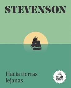 hacia tierras lejanas (flash poesía)-robert louis stevenson-9788439734727