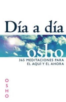 dia a dia. 365 meditaciones para el aqui y el ahora-9788441421127