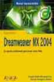 macromedia dreamweaver mx 2004 (manuales imprescindibles)-9788441517127