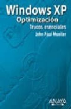 windows xp optimizacion: trucos esenciales-john paul mueller-9788441519527