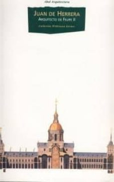 juan de herrera: arquitecto de felipe ii-catherine wilkinson zerner-9788446005827