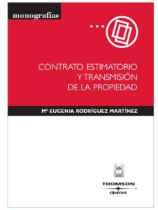 contrato estimatorio y transmision de la propiedad-mª eugenia rodriguez martinez-9788447029327