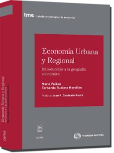 economia urbana y regional: introduccion a la geografia economica-fernando rubiera morollon-9788447033027