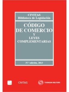 codigo de comercio y leyes complementarias (37ª ed)-9788447042227