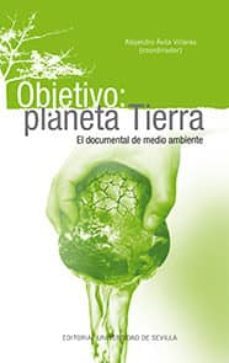 objetivo: planeta tierra-alejandro avila villares-9788447228027
