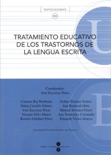 tratamiento educativo de los trastornos de la lengua escrita-jose (coord.) escoriza nieto-9788447529827