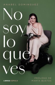 no soy lo que ves (ebook)-anabel domínguez-9788448041427