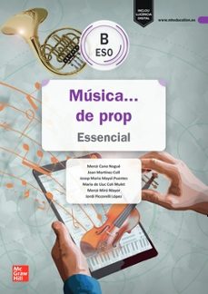 música... de prop - 3º eso b. essencial-9788448648527