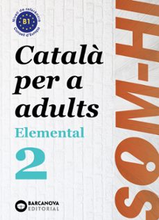 som-hi! elemental 2. llengua catalana (catala per a adults)-9788448951627