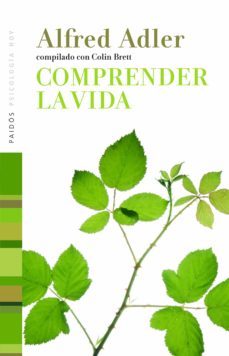 comprender la vida (ebook)-alfred adler-colin (comp.) brett-9788449330827