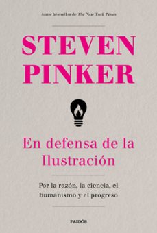 en defensa de la ilustración-steven pinker-9788449334627