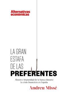 la gran estafa de las preferentes-andreu misse ferran-9788460899327