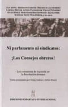 ni parlamento ni sindicatos: ¡los consejos obreros !-9788460910527