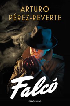 falco (serie falco 1)-arturo perez reverte-9788466351027
