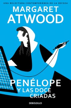 penelope y las doce criadas-margaret atwood-9788466390927